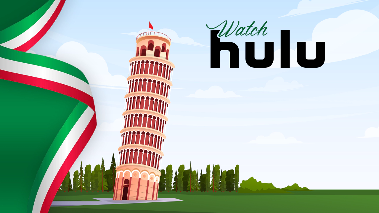 Watch Hulu in Italy