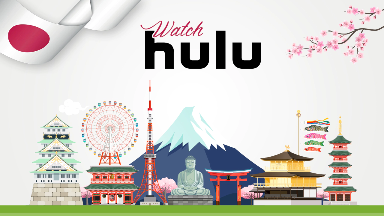 Watch Hulu Japan From Anywhere