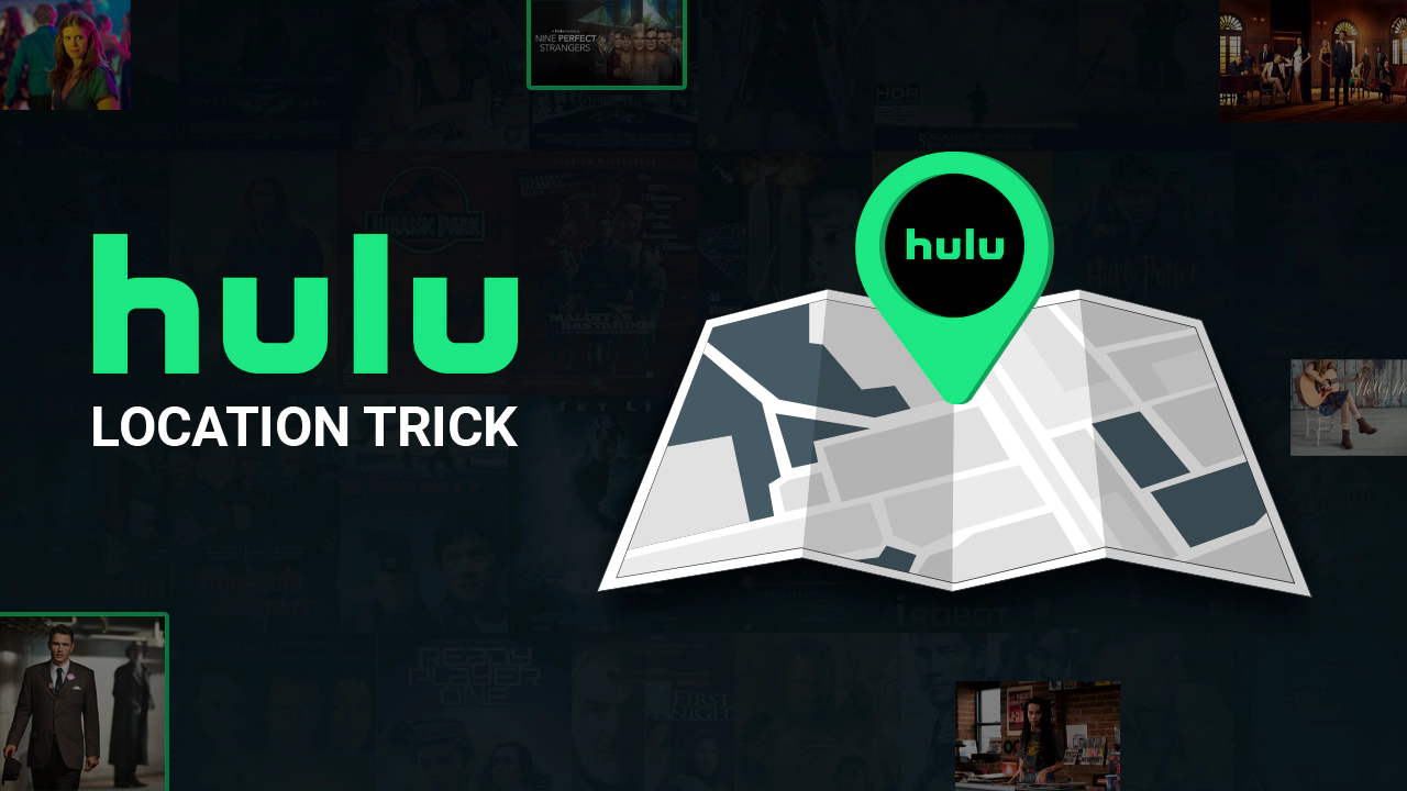 Hulu Location Trick