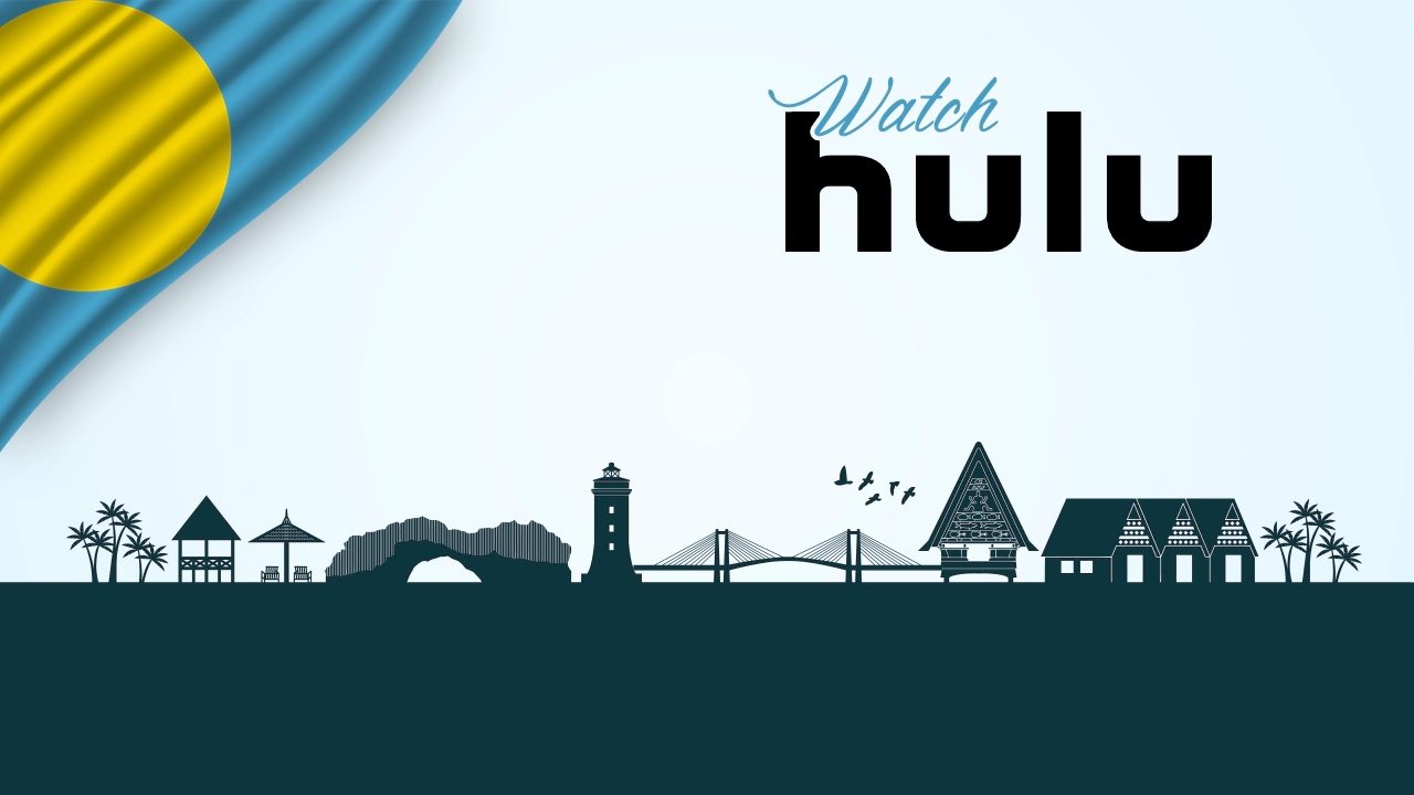 Watch Hulu in Palau