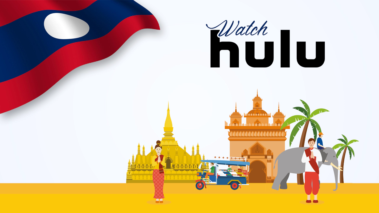 Watch Hulu in Laos