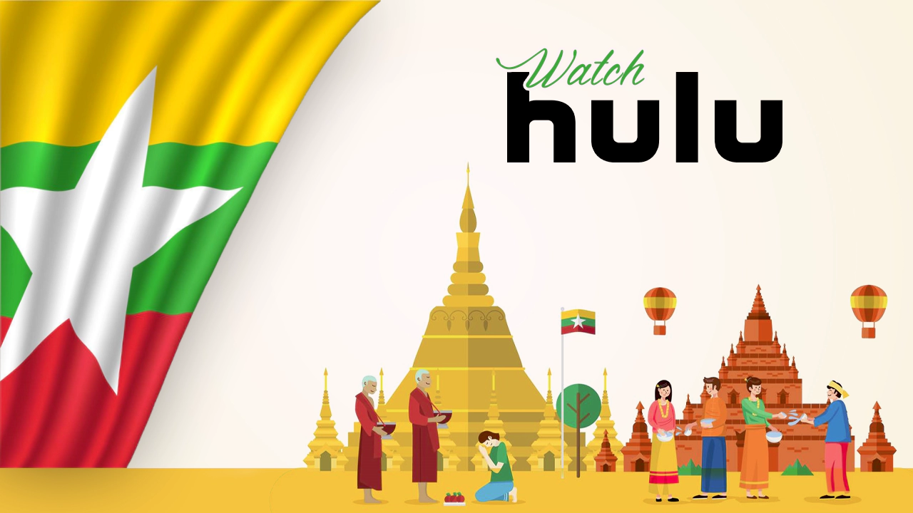 Hulu in Myanmar
