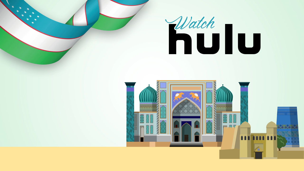 Watch Hulu in Uzbekistan